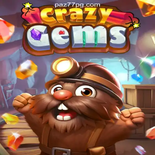 Exploring CrazyGems: Unleashing the Excitement with PAZ77