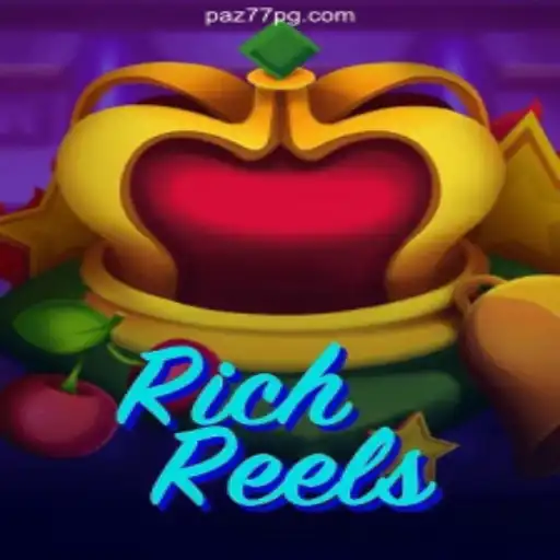 RichReels: Dive into Excitement and Fun Daily with PAZ77